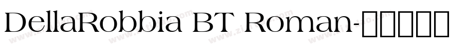 DellaRobbia BT Roman字体转换
